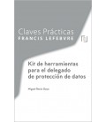 CLAVES PRACTICAS KIT DE HERRAMIENTAS DELEGADO DE PROTECCION DE DATOS