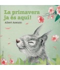PRIMAVERA JA ES AQUI! (CATALAN)
