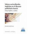 VALORES SOCIOCULTURALES IMPLICITOS EN EL DISCURSO PUBLICITARIO FRANCES