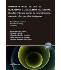 PODERES CONSTITUYENTES, ALTERIDAD Y DERECHOS HUMANOS