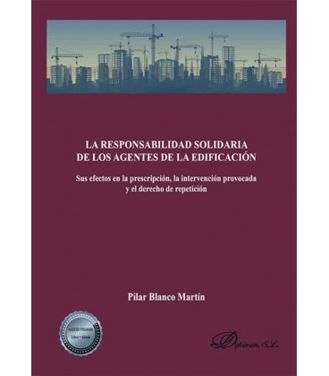 RESPONSABILIDAD SOLIDARIA DE LOS AGENTES DE LA EDIFICACION