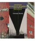 ESPAÑOLES EN LOS EEUU DE AMERICA SIGLOS XIX-XX