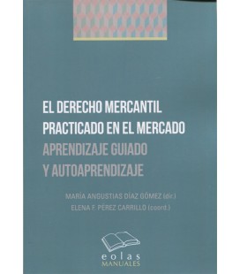 DERECHO MERCANTIL PRACTICADO EN EL MERCADO