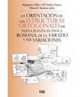 ORIENTACION DE LAS ESTRUCTURAS ORTOGONALES NUEVA PLANTA EPOCA ROMANA