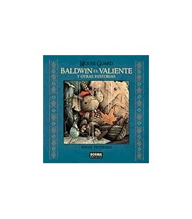 MOUSE GUARD BALDWIN EL VALIENTE Y OTRAS HISTORIAS