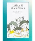 L AITOR TE DUES MARES