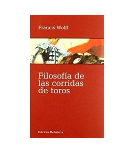 FILOSOFIA DE LAS CORRIDAS DE TOROS