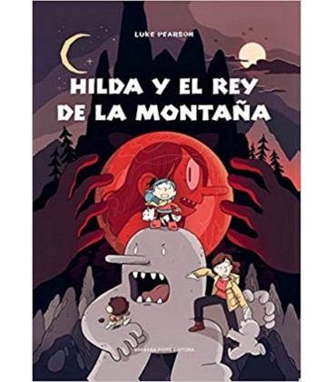 HILDA Y EL REY DE LA MONTAÑA