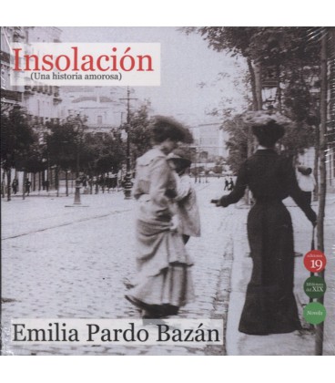 INSOLACION (UNA HISTORIA AMOROSA)