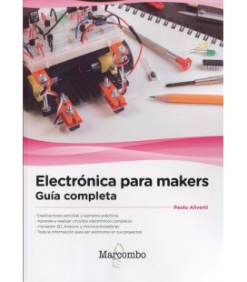 ELECTRONICA PARA MAKERS GUIA COMPLETA