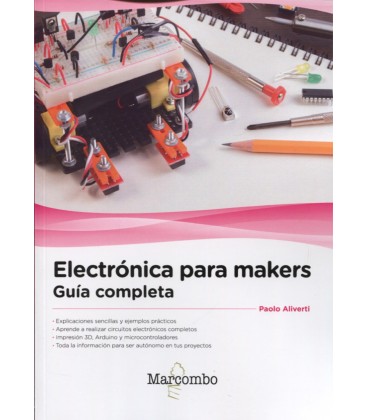 ELECTRONICA PARA MAKERS GUIA COMPLETA