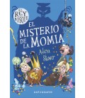 REY DEL BOSQUE 02 EL MISTERIO DE LA MOMIA