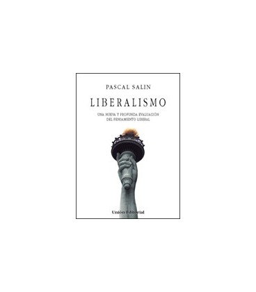 LIBERALISMO UNA NUEVA Y PROFUNDA EVALUACION