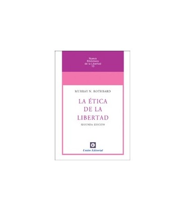 ETICA DE LA LIBERTAD 2 ED
