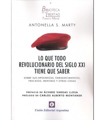 LO QUE TODO REVOLUCIONARIO DEL SIGLO XXI TIENE QUE SABER