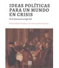 IDEAS POLITICAS PARA UN MUNDO EN CRISIS