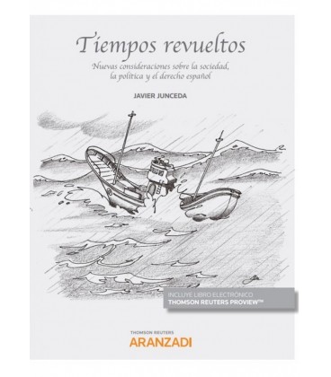 TIEMPOS REVUELTOS NUEVAS CONSIDERACIONES SOBRE SOCIEDAD POLITICA