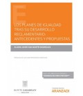 PLANES DE IGUALDAD TRAS SU DESARROLLO REGLAMENTARIO: ANTECEDENTES