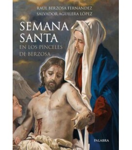 SEMANA SANTA EN LOS PINCELES DE BERZOSA