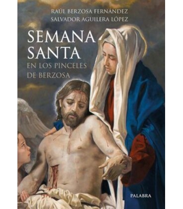 SEMANA SANTA EN LOS PINCELES DE BERZOSA