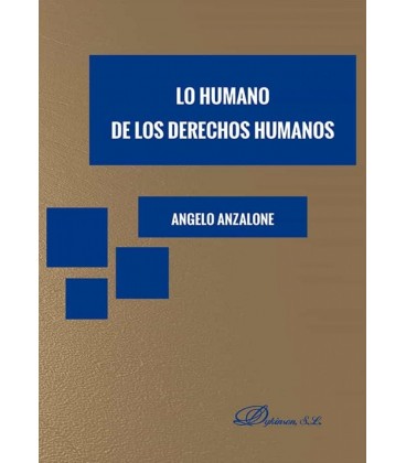LO HUMANO DE LOS DERECHOS HUMANOS