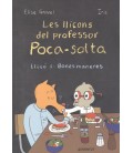 LLIÇONS DEL PROFESSOR POCA SOLTA LLIÇO 1 BONES MANERES CATALAN
