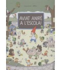 AVIAT ANIRE A L ESCOLA (CATALAN)