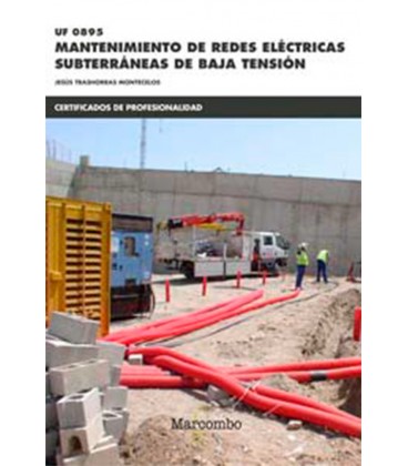MANTENIMIENTO DE REDES ELECTRICAS SUBTERRANEAS DE BAJA TENSION UF0895