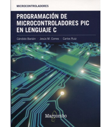 PROGRAMACION DE MICROCONTROLADORES PIC EN LENGUAJE C