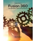 FUSION 360 CON EJEMPLOS Y EJERCICIOS PRACTICOS