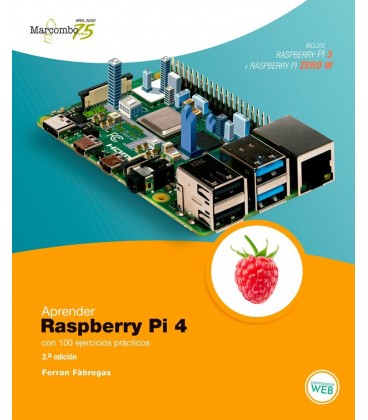 APRENDER RASPBERRY PI 4 CON 100 EJERCICIOS PRACTICOS
