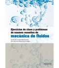 EJERCICIOS DE CLASE Y PROBLEMAS DE EXAMEN RESUELTOS MECANICA FLUIDOS