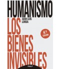 HUMANISMO LOS BIENES INVISIBLES 4 ED