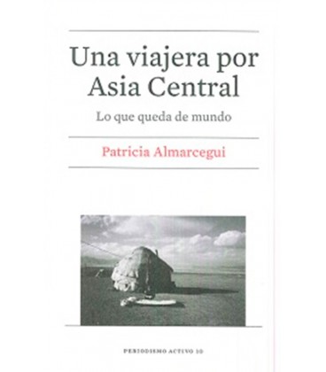 UNA VIAJERA POR ASIA CENTRAL