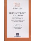DESENMASCARANDO LA MENTIRA KEYNESIANA