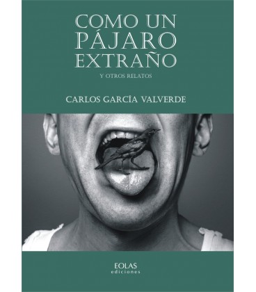 COMO UN PAJARO EXTRAÑO