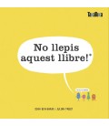 NO LLEPIS AQUEST LLIBRE (CATALAN)