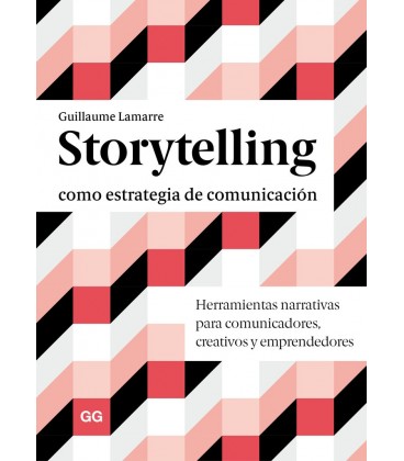 STORYTELLING COMO ESTRATEGIA DE COMUNICACION
