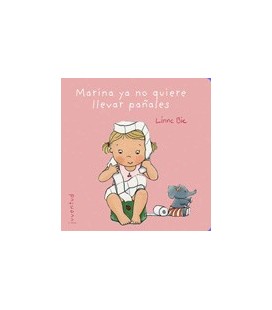 MARINA YA NO QUIERE LLEVAR PAÑALES