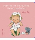 MARINA YA NO QUIERE LLEVAR PAÑALES