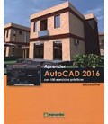 APRENDER AUTOCAD 2016 CON 100 EJERCICIOS PRACTICOS