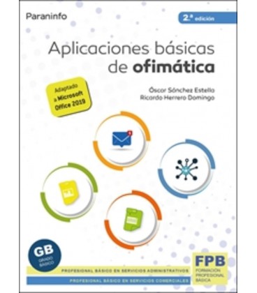APLICACIONES BASICAS DE OFIMATICA FPB 2 ED 2021
