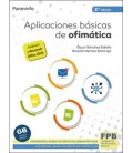 APLICACIONES BASICAS DE OFIMATICA FPB 2 ED 2021