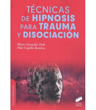 TECNICAS DE HIPNOSIS PARA TRAUMA Y DISOCIACION