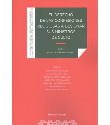DERECHO DE LAS CONFESIONES RELIGIOSAS A DESIGNAR SUS MINISTROS DE CULT