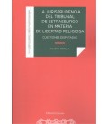 JURISPRUDENCIA DEL TRIBUNAL DE ESTRASBURGO EN MATERIA DE LIBERTAD RELI