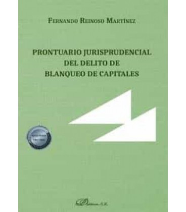 PRONTUARIO JURISPRUDENCIAL DEL DELITO DE BLANQUEO DE CAPITALES