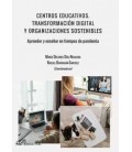CENTROS EDUCATIVOS TRANSFORMACION DIGITAL Y ORGANIZACIONES SOSTENIBLE