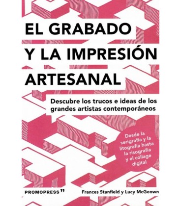 GRABADO Y LA IMPRESION ARTESANAL