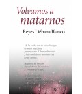VOLVAMOS A MATARNOS